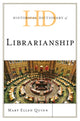 Book cover of: Historical Dictionary of Librarianship