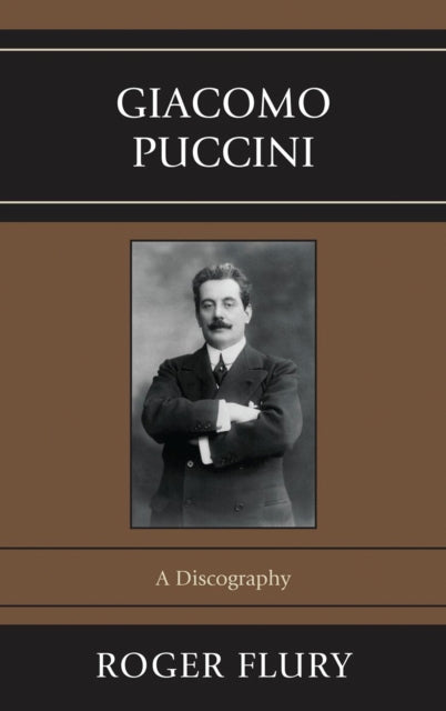 Book cover of: Giacomo Puccini. By: Roger Flury