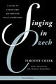 Book cover of: Singing in Czech. By: Timothy Cheek