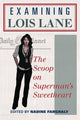 Book cover of: Examining Lois Lane