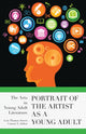 Book cover of: Portrait of the Artist as a Young Adult