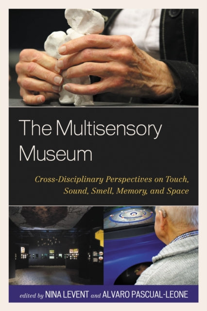 Book cover of: Multisensory Museum. By: Nina Levent