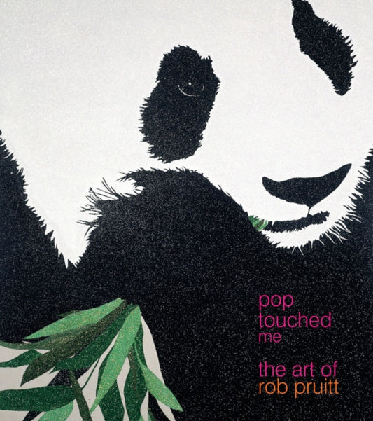 Book cover of: Pop Touched Me. By: Rob Pruitt