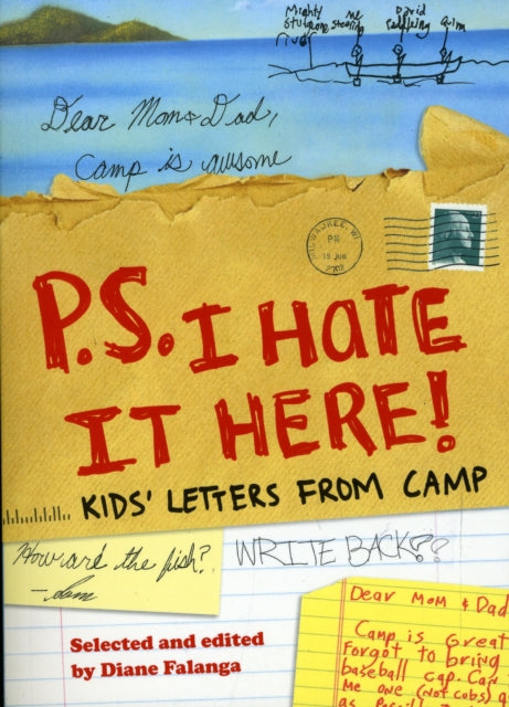 Book cover of: P.S. I Hate It Here. By: Diane Falanga