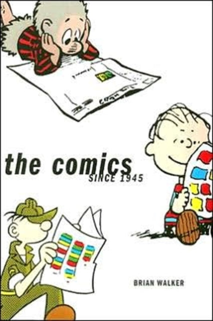Book cover of: Comics Since 1945. By: Brian Walker