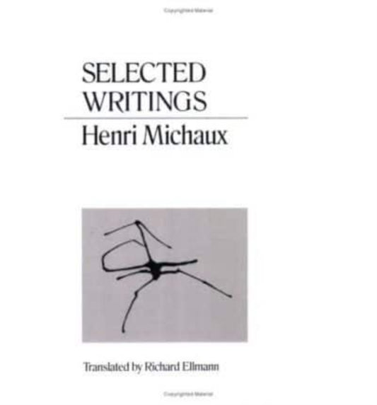 Book cover of: Selected Writings Michaux. By: Henri Michaux