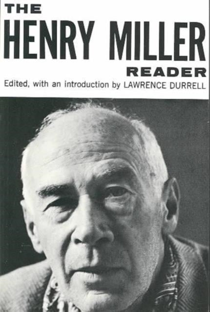 Book cover of: Henry Miller Reader. By: Henry Miller