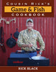 Book cover of: Cousin Rick's Game and Fish Cookbook. By: Rick Black