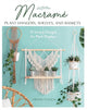 Book cover of: Macrame Plant Hangers, Shelves and Baskets