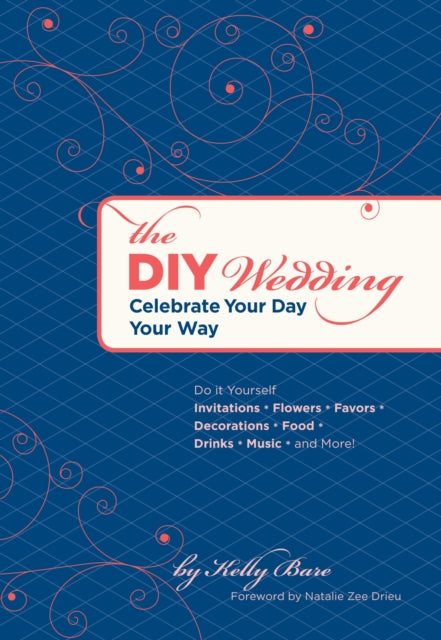 Book cover of: DIY Wedding. By: Kelly Bare