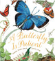 Book cover of: Butterfly Is Patient. By: Dianna Hutts Aston