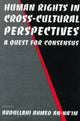 Book cover of: Human Rights in Cross-Cultural Perspectives. By: Abdullahi Ahmed An-Na'im