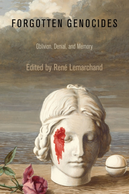Book cover of: Forgotten Genocides. By: René Lemarchand
