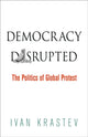 Book cover of: Democracy Disrupted. By: Ivan Krastev