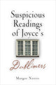 Book cover of: Suspicious Readings of Joyce's "Dubliners"