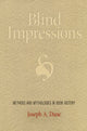 Book cover of: Blind Impressions. By: Joseph A. Dane