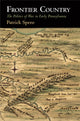 Book cover of: Frontier Country. By: Patrick Spero