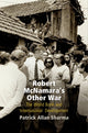 Book cover of: Robert McNamara's Other War. By: Patrick Allan Sharma