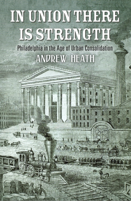 Book cover of: In Union There Is Strength. By: Andrew Heath