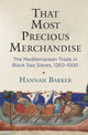 Book cover of: That Most Precious Merchandise. By: Hannah Barker