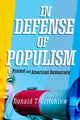 Book cover of: In Defense of Populism. By: Donald T. Critchlow