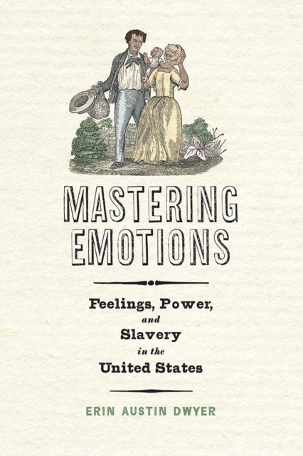 Book cover of: Mastering Emotions. By: Erin Austin Dwyer