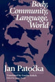Book cover of: Body, Community, Language, World
