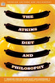 Book cover of: Atkins Diet and Philosophy