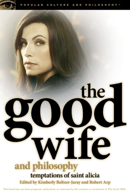 Book cover of: Good Wife and Philosophy