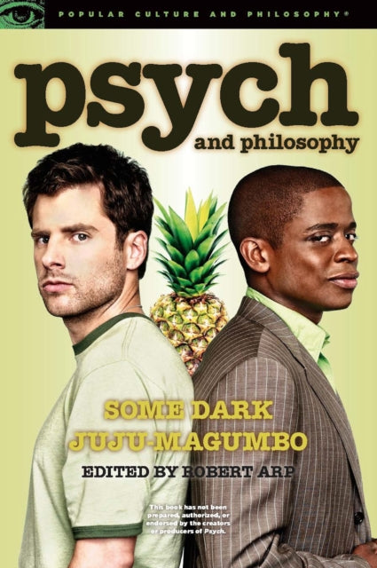 Book cover of: Psych and Philosophy. By: Robert Arp
