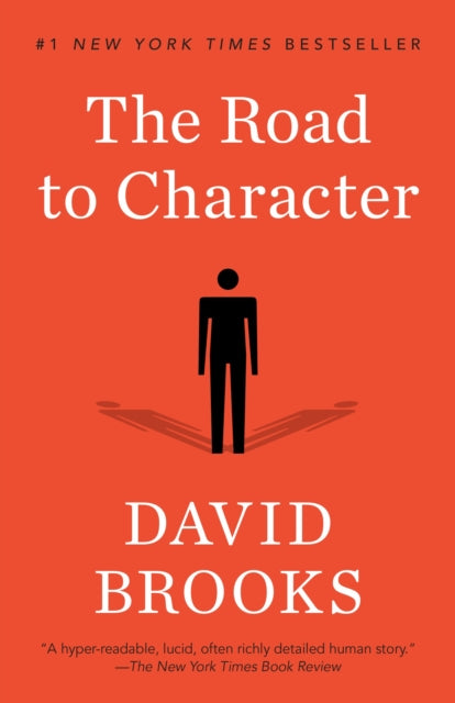 Book cover of: Road to Character. By: David Brooks - undifferentiated