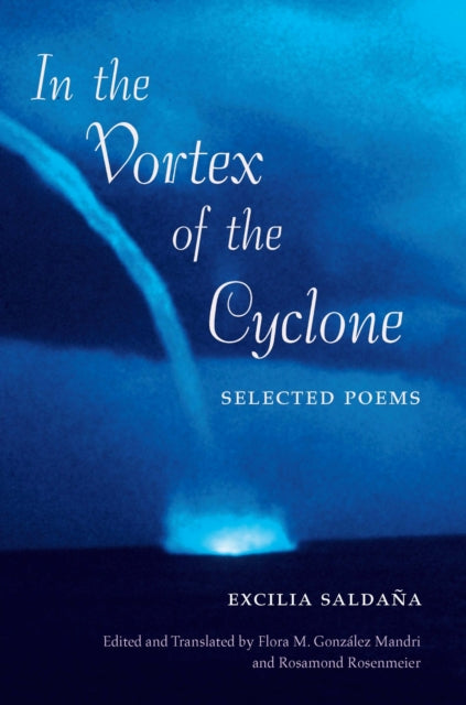 Book cover of: In the Vortex of the Cyclone. By: Excilia Saldaña