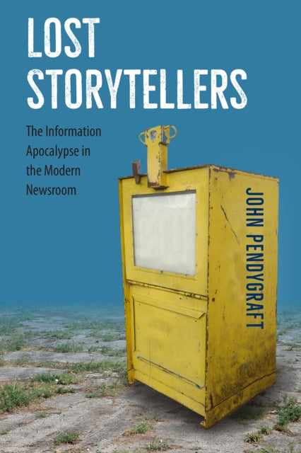 Book cover of: Lost Storytellers. By: John Pendygraft