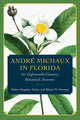 Book cover of: Andre Michaux in Florida. By: Walter Kingsley Taylor