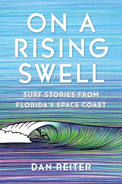Book cover of: On a Rising Swell. By: Dan Reiter