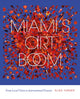 Book cover of: Miami's Art Boom
