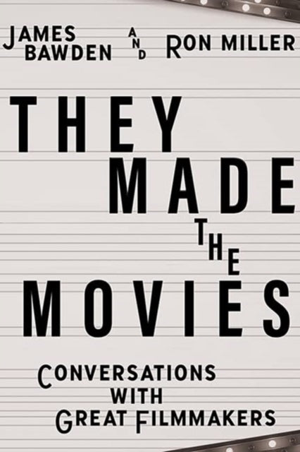 Book cover of: They Made the Movies. By: James Bawden