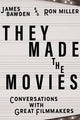 Book cover of: They Made the Movies. By: James Bawden