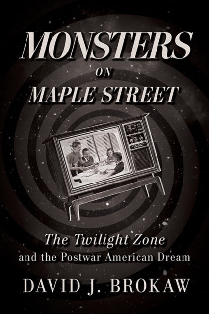 Book cover of: Monsters on Maple Street. By: David J. Brokaw