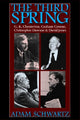 Book cover of: Third Spring. By: Adam Schwartz