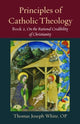 Book cover of: Principles of Catholic Theology, Book 2. By: Thomas Joseph White