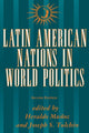 Book cover of: Latin American Nations In World Politics