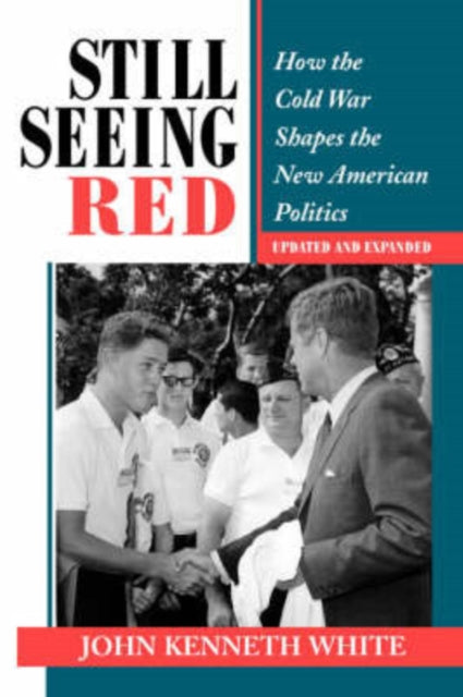 Book cover of: Still Seeing Red. By: John Kenneth White