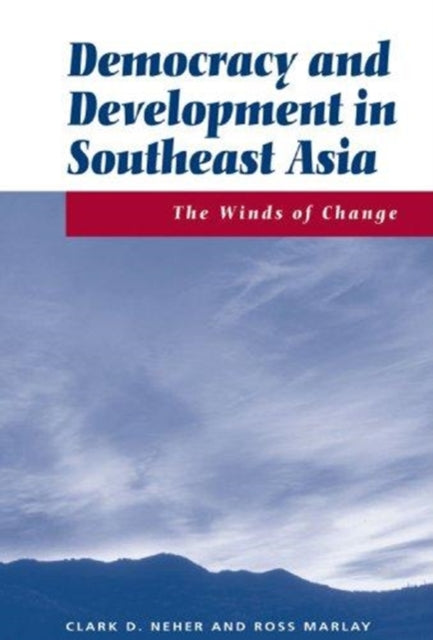 Book cover of: Democracy And Development In Southeast Asia. By: Clark D. Neher