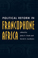 Book cover of: Political Reform In Francophone Africa