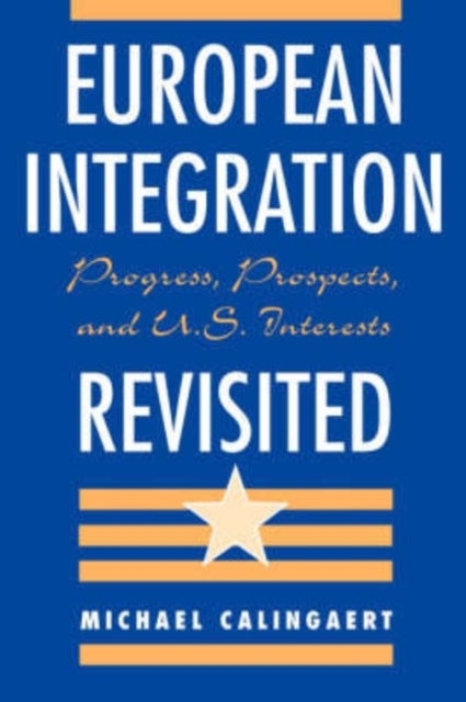 Book cover of: European Integration Revisited