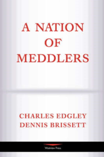 Book cover of: Nation Of Meddlers. By: Charles Edgley