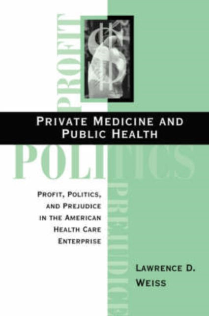 Book cover of: Private Medicine And Public Health