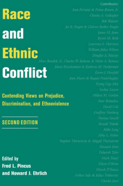 Book cover of: Race And Ethnic Conflict. By: Fred Pincus