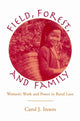 Book cover of: Fields, Forest, And Family. By: Carol Ireson